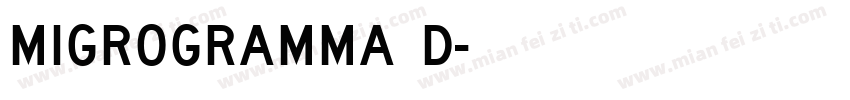 Migrogramma D字体转换
